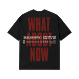 What About Now Tee